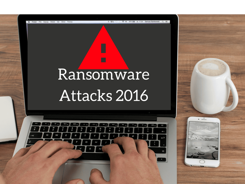 [Infographic] Ransomware Attacks 2016 : Warning Act Before You Are The Next Victim