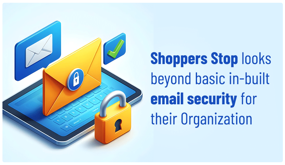 News 103 Shoppers Stop Email Security