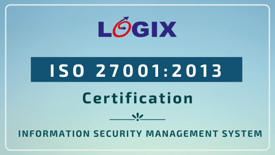 Logix Achieves Iso 27001:2013 Certification