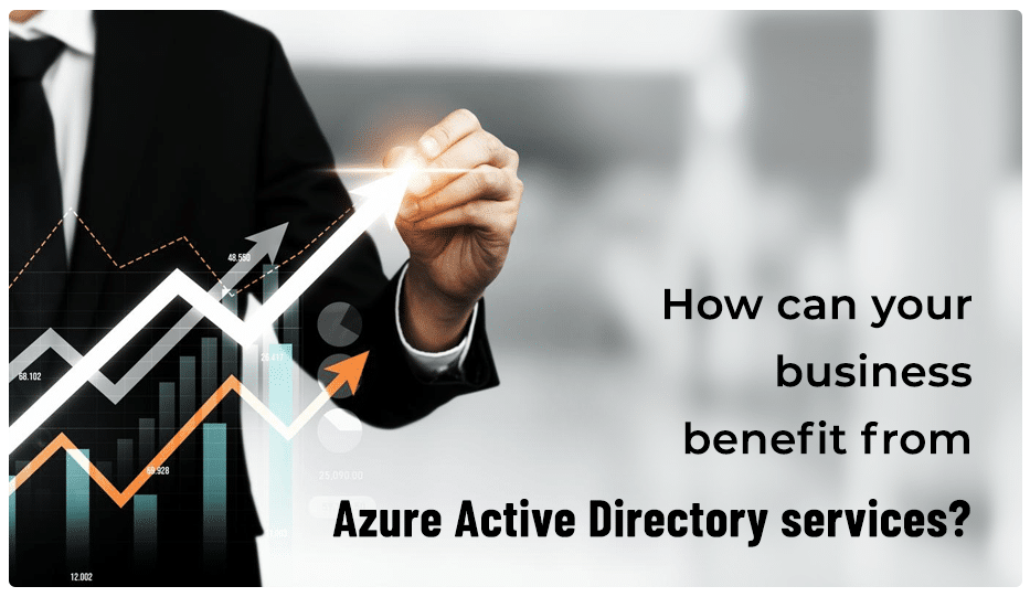 News 54 How Can Your Business Benefit From Azure Active Directory Services