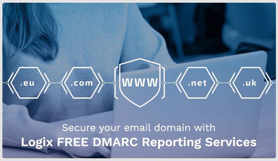 News 51 Secure Your Email Domain With Logix Free Dmarc Reporting Services