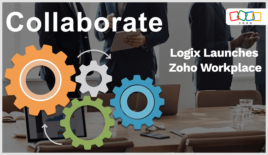 News 47 Logix Launches Zoho Workplace