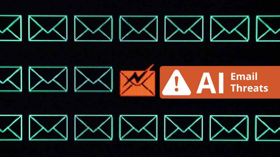 Ai Email Security To Combat Ai Email Threats  1 Ai Email Threats